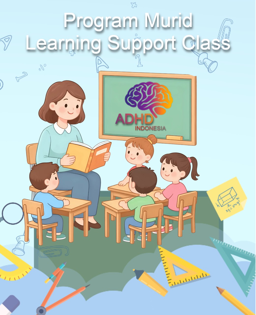 Program ADHD Indonesia Kabupaten Jombang Kelas Pendampingan Belajar (Learning Support Class)